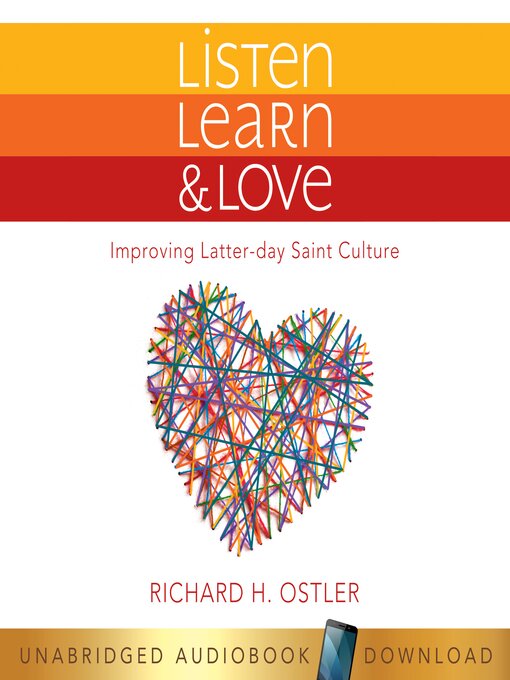 Title details for Listen, Learn & Love by Richard Ostler - Wait list